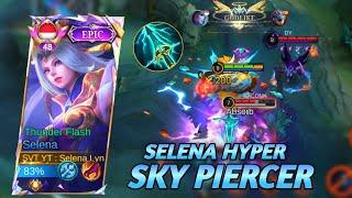 SELENA HYPER USES SKY PIERCER DAMAGE AUTO ONE HIT - MLBB