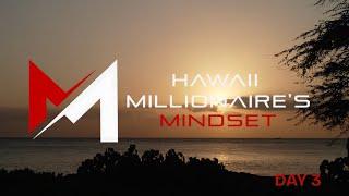 Day 3 | Hawai‘i Millionaire’s Mindset 2025 – Real Estate, Wealth & Global Strategy