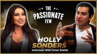 How I Got On TV, Quit & Now Make $200k/ Mo Online Being Sexy & Smart (HOLLY SONDERS INTERVIEW)