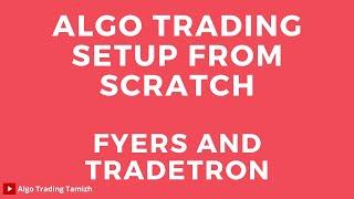 Algo trading setup from scratch | Fyers and Tradetron | Algo Trading Tamil