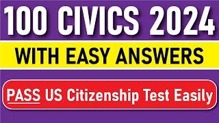 Citizenship Questions 2024 - 100 Civics Questions and Answers 2024 (In Order) with ONE EASY ANSWER