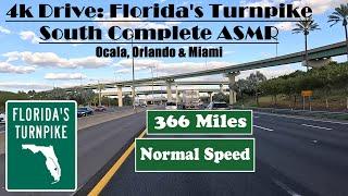 4k Drive: Florida's Turnpike South Complete ASMR.  366 Miles Ocala, Orlando & Miami