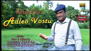 Adleo Vostu New Goan Konkani Song - by Michael D Silva