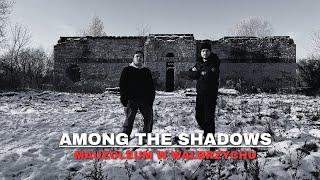 Among The Shadows- Nawiązaliśmy kontakt z duchem historii w "Zamku Umarłych"