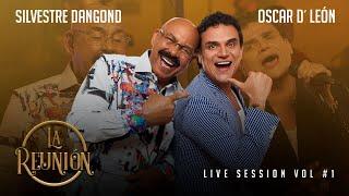 La Reunión Vol. 1 - @OscarDLeonSalsa , @SilvestreDangondTV