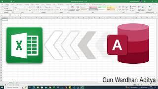 Connect Access Database to Excel | Gun Wardhan Aditya