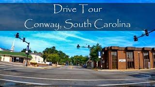 Conway, South Carolina - Driving Tour - (4K)