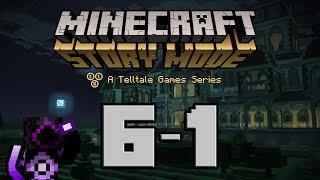 Minecraft Story Mode 我的世界 故事模式 - 第六章 通往神秘國度的傳送門 partⅠ 殭屍豪宅殺人事件