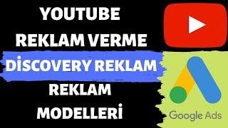 YOUTUBE REKLAM VERME - GOOGLE ADS REKLAM VERME - GOOGLE ADS YOUTUBE VİDEO REKLAM ÇEŞİTLERİ [2019]