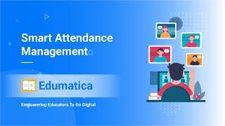 Edumatica Smart Attendance