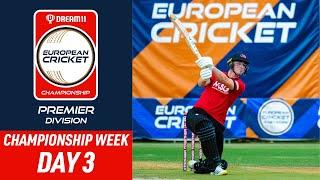  Dream11 ECC Premier, 2024 | Championship Week, Day 3 | 17 Oct 2024 | Live European Cricket