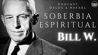 SOBERBIA ESPIRITUAL / Santos Borja & Oslos #alcoholicosanonimos