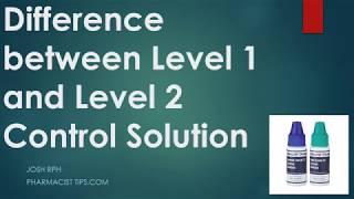 Difference between Level 1 and Level 2 Control Solution