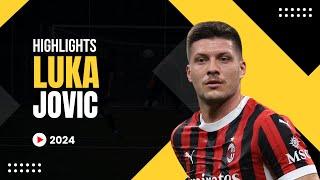 Luka Jovic - 2024 HIGHLIGHTS in ULTRA HD Quality!