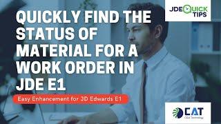 JDE Quick TIps - Quickly find the status of Material for a Work Order in E1