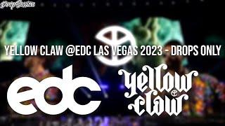 Yellow Claw @EDC Las Vegas 2023 - Drops Only