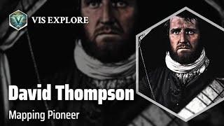 The Adventurous Exploration of David Thompson | Explorer Biography | Explorer