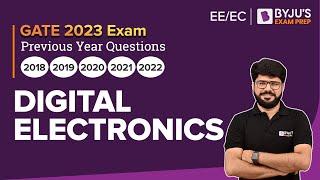 GATE 2023 Electrical / Electronics | Digital Electronics Previous Year Questions | BYJU'S GATE EE