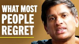 Don't Learn It Too Late! - 3 Regrets Trapping Your From a Life of Meaning | Rangan Chatterjee