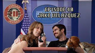 RIP Jordan Jensen - Episode 40: Nevertheless, He Persisted w/Jake Velazquez