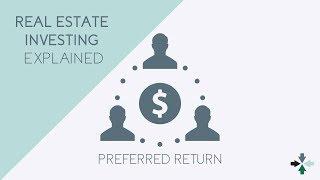 Real Estate Investing Explained - Preferred Returns in Real Estate | GowerCrowd