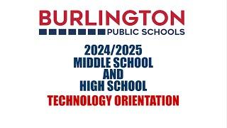 BPS Middle and High School Technology Orientation 2024-2025
