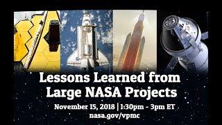 Lessons Learned from Large NASA Projects