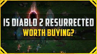 Is Diablo 2 Resurrected Worth Buying? [Diablo 2 First Impressions]