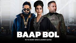 BAAP BOL - YO YO HONEY SINGH AND EMIWAY BANTAI (NEW MUSIC VIDEO) | LAVINI BEATZ | REMIX