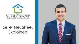 Home Seller Net Sheet Explained by Alex Glaser