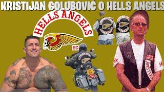 KRISTIJAN GOLUBOVIĆ O HELLS ANGELSIMA