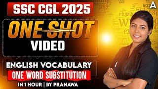 SSC CGL English One Shot | Vocabulary for SSC CGL One Word Substitution | By Pranawa Ma'am