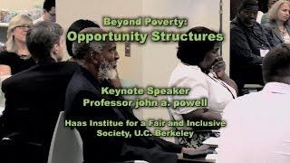 Beyond Poverty: Opportunity Structures