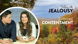 Dealing with Jealousy, Discovering Contentment