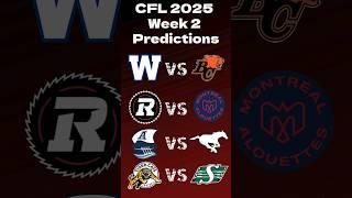 Our picks for Week 2 of the 2025 #cfl season! #footballshorts