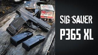 Sig Sauer P365 XL Unboxing and Initial Review