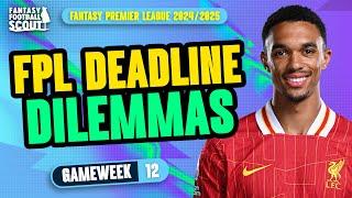 FPL DEADLINE DILEMMAS GW12!  | PRAS & CHAI'S TRANSFER PLANS! | Fantasy Premier League Tips 2024/25