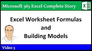 M 365 Excel Worksheet Formulas & Models – Everything You Ever Wanted To Know -  365 MECS 03