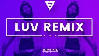 Tory Lanez | "LUV" Remix | RnBass 2017 | FlipTunesMusic™