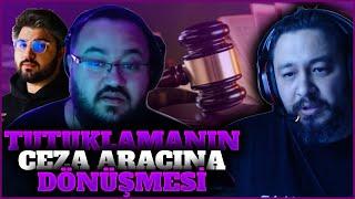 Tutuklamanın Ceza Aracına Dönüşmesi w/@jahreinboss @Swaggybark @GLYEngin ​⁠@CaporiOnePiece