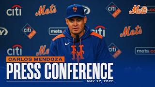 Carlos Mendoza Pregame Press Conference | May 27, 2025
