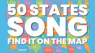 50 States Song (Find It On The Map)