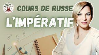 IMPERATIF RUSSE • Cours de Grammaire Russe en Français