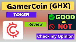 Is GamerCoin (GHX) token Good Or Not | Review About GHX Token