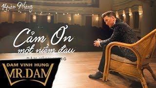 Cảm Ơn Một Niềm Đau | Đàm Vĩnh Hưng | Lyrics Video | Album 14 Năm 9 Tháng