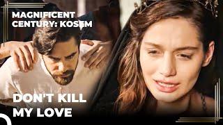 Sahin Asks Ahmed To Change His Verdict On Mehmet | Magnificent Century Kosem Episode 5