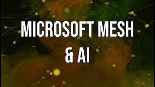 Learn Microsoft Mesh & AI at Metaverse One 2023!