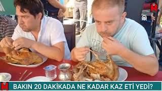 BAKIN 20 DAKİKADA NE KADAR KAZ ETİ YEDİ