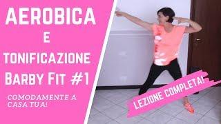 Lezione di Aerobica e Tonificazione - 30 minuti|Barby Fit #1