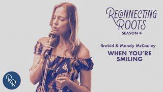 "When You're Smiling" – firekid & Mandy McCauley | Music from Season 4